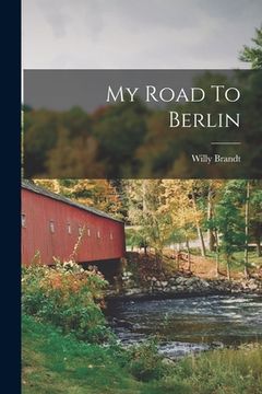 portada My Road To Berlin (in English)