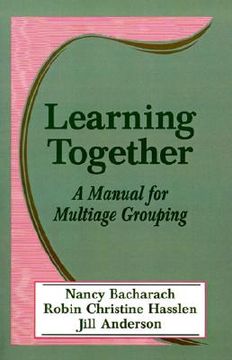 portada learning together: a manual for multiage grouping (in English)