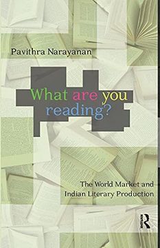 portada What are you Reading? The World Market and Indian Literary Production (en Inglés)
