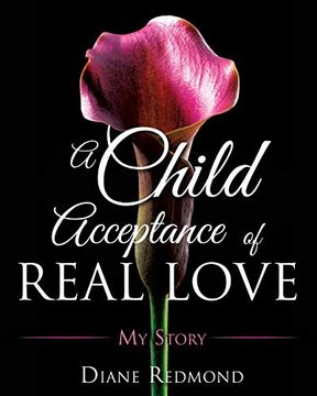 portada A Child Acceptance of Real Love (en Inglés)