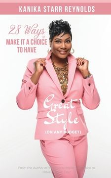 portada 28 Ways to Make it a Choice to Have Great Style (On Any Budget) (en Inglés)