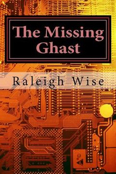 portada The Missing Ghast: A rnjwiseguys and GoldenSeeker212 adventure (in English)