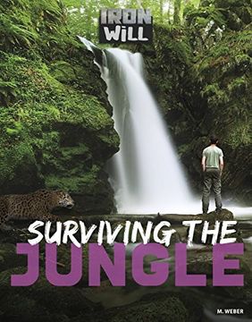 portada Surviving the Jungle (Iron Will) (in English)