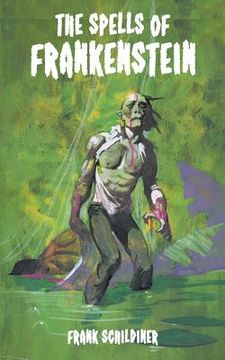 portada The Spells of Frankenstein (en Inglés)
