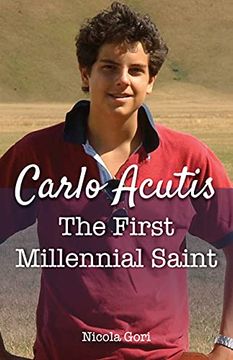 portada Carlo Acutis: The First Millennial Saint (in English)