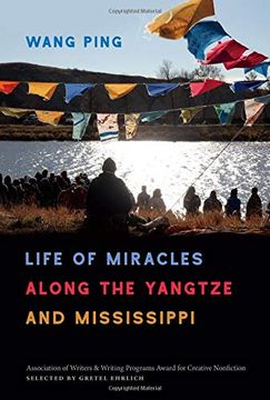 portada Life of Miracles Along the Yangtze and Mississippi (Association of Writers and Writing Programs Award for Creative Nonfiction Ser. ) 