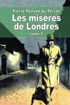 portada Les misères de Londres: Tome 2 (French Edition)