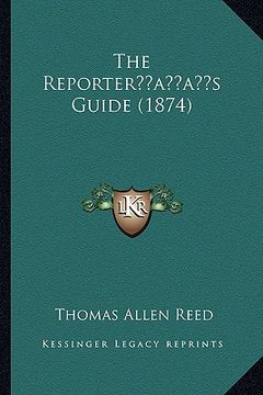 portada the reporteracentsa -a centss guide (1874) (in English)