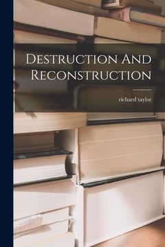 portada Destruction And Reconstruction (en Inglés)