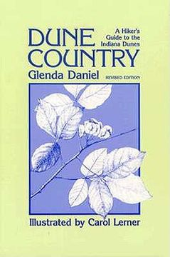portada dune country: a hiker's guide to the indiana dunes (en Inglés)