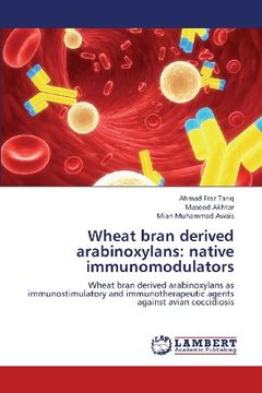 portada Wheat Bran Derived Arabinoxylans: Native Immunomodulators