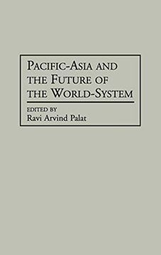 portada Pacific-Asia and the Future of the World-System (en Inglés)