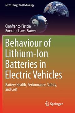 portada Behaviour of Lithium-Ion Batteries in Electric Vehicles: Battery Health, Performance, Safety, and Cost (in English)