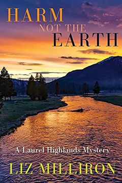 portada Harm Not the Earth: A Laurel Highlands Mystery (in English)