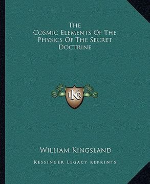 portada the cosmic elements of the physics of the secret doctrine (en Inglés)