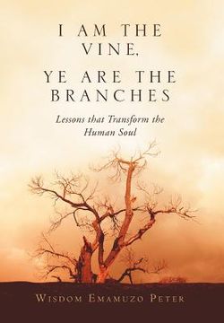 portada i am the vine, ye are the branches