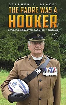 portada The Padre was a Hooker: Reflections on 40 Years as an Army Chaplain (in English)