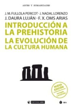 portada Introducción a la Prehistoria. La Evolución de la Cultura Humana: 672 (Manuales) (in Spanish)