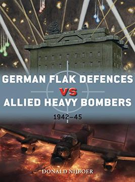portada German Flak Defences vs Allied Heavy Bombers: 1942–45 (Duel) (en Inglés)