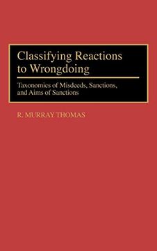 portada Classifying Reactions to Wrongdoing: Taxonomies of Misdeeds, Sanctions, and Aims of Sanctions (Contributions in Psychology) (in English)
