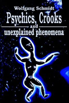 portada psychics, crooks and unexplained phenomena (en Inglés)