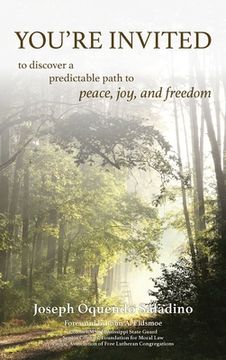 portada You're Invited: to discover a predictable path to peace, joy, and freedom (en Inglés)