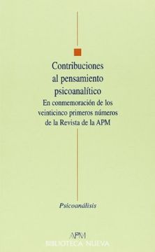 portada Contribuciones Al Pensamiento Psicoanalítico: En Conmemoración De Los 25 Primeros Números De La Revista De La Apm (in Spanish)