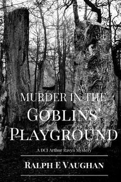 portada Murder in the Goblins' Playground (en Inglés)