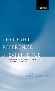 portada Thought, Reference, and Experience: Themes From the Philosophy of Gareth Evans (en Inglés)