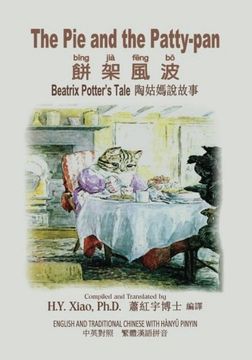 portada The Pie and the Patty-pan (Traditional Chinese): 04 Hanyu Pinyin Paperback Color (Beatrix Potter's Tale) (Volume 14) (Chinese Edition)