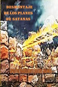 portada Desmontaje de Los Planes de Satanás (in Spanish)