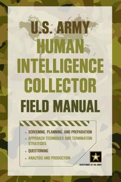 portada U.S. Army Human Intelligence Collector Field Manual (in English)