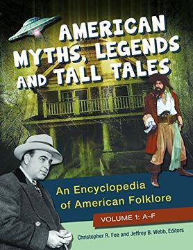 portada American Myths, Legends, and Tall Tales: An Encyclopedia of American Folklore [3 Volumes] (in English)