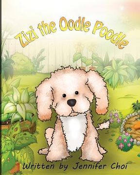 portada Zizi the Oodle Poodle (in English)