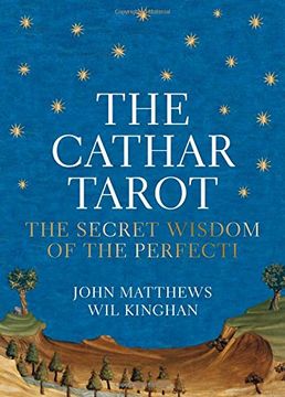 portada The Cathar Tarot: The Secret Wisdom of the Perfecti (en Inglés)