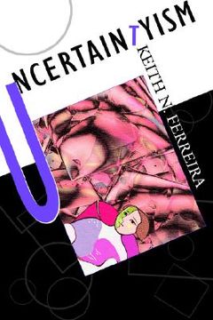 portada uncertaintyism (en Inglés)