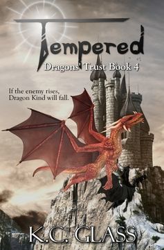 portada Tempered: Dragons' Trust Book 4 (en Inglés)