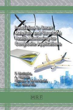 portada Innovation in Smart Materials and Structural Health Monitoring for Composite Applications (Materials Research Foundations)