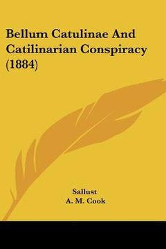 portada bellum catulinae and catilinarian conspiracy (1884)