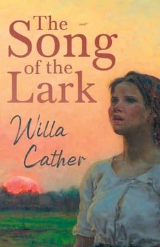 portada The Song of the Lark: With an Excerpt From Willa Cather - Written for the Borzoi, 1920 by h. L. Mencken (Great Plains) 