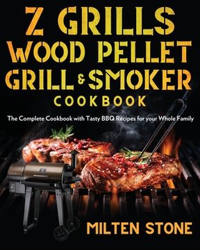 portada Z Grills Wood Pellet Grill & Smoker Cookbook (en Inglés)