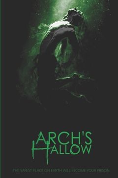 portada Arch's Hallow: Volume 1 (in English)