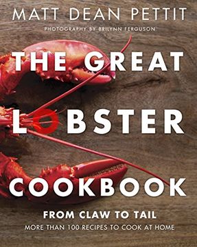 portada The Great Lobster Cookbook: More Than 100 Recipes to Cook at Home (in English)