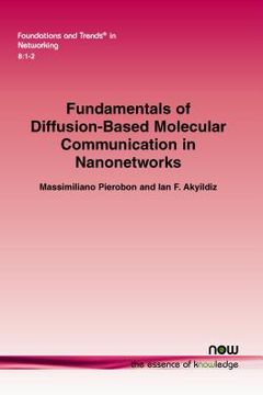 portada Fundamentals of Diffusion-Based Molecular Communication in Nanonetworks (en Inglés)