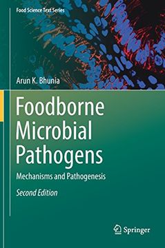 portada Foodborne Microbial Pathogens: Mechanisms and Pathogenesis (Food Science Text Series) (en Inglés)
