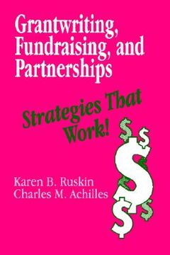 portada grantwriting, fundraising, and partnerships: strategies that work!