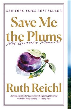 portada Save me the Plums: My Gourmet Memoir (en Inglés)