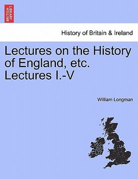 portada lectures on the history of england, etc. lectures i.-v