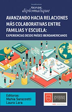 portada Avanzando Hacia Las Relaciones Más Colaborativas Entre Familias Y Escuela: Experiencias Desde Países Iberoamericanos (in Spanish)