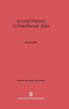portada Social Forces in Southeast Asia (Smith College Lectures) (en Inglés)